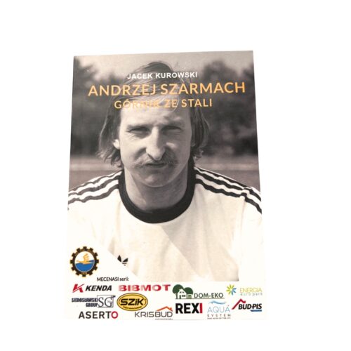 Ksiązka – Legendy FKS Stal Mielec A.Szarmach