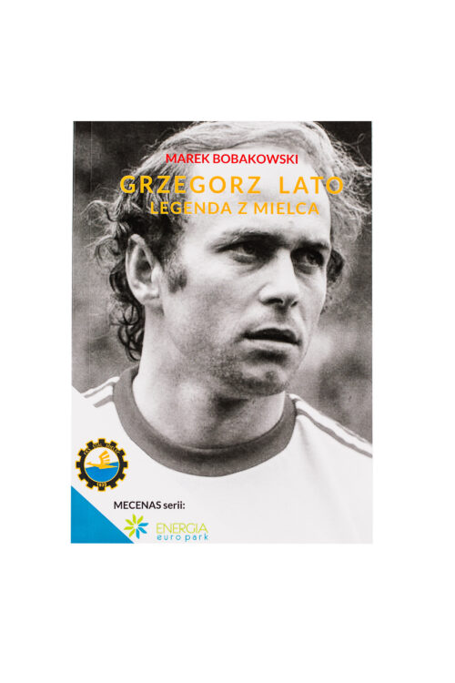 Książka – Legendy FKS Stal Mielec G.Lato